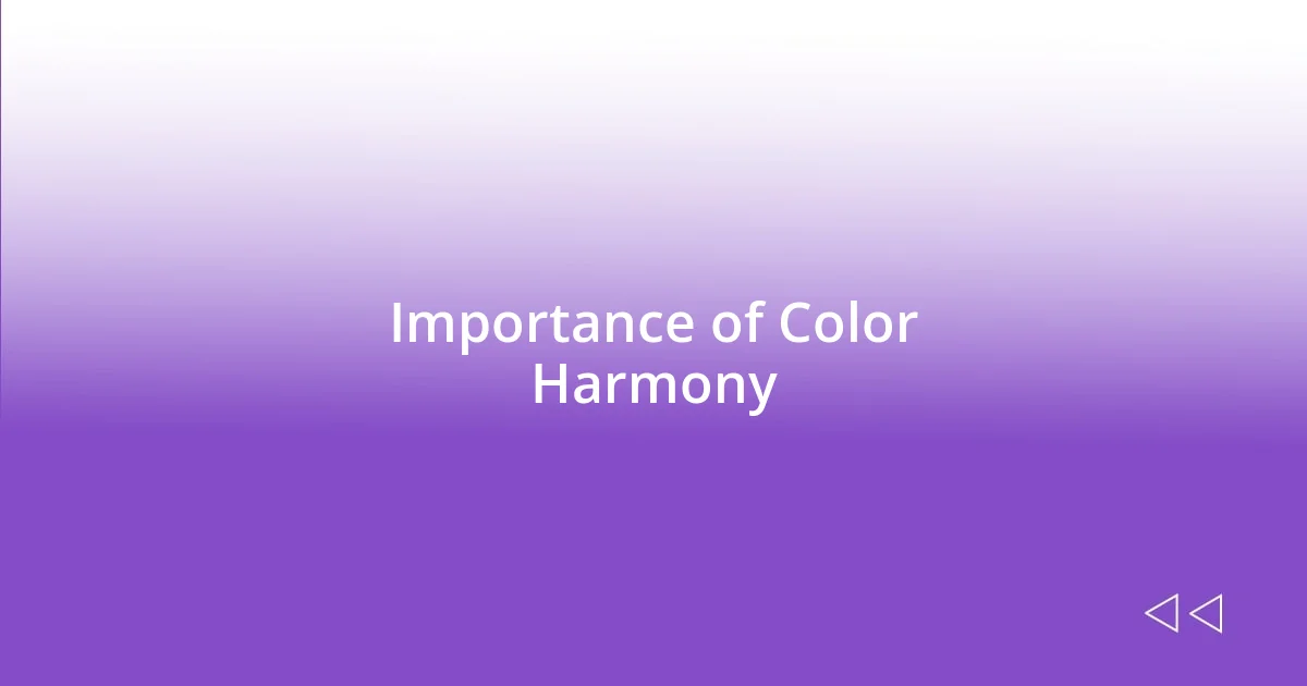 Importance of Color Harmony