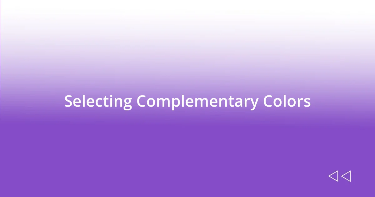 Selecting Complementary Colors